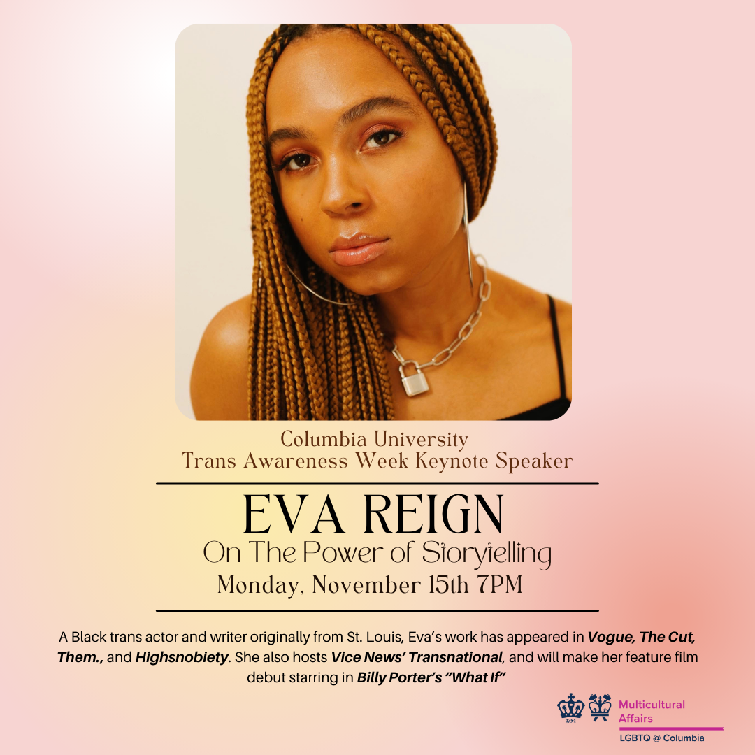 Image Description: Columbia University Trans Awareness Week Speaker Eva Reign